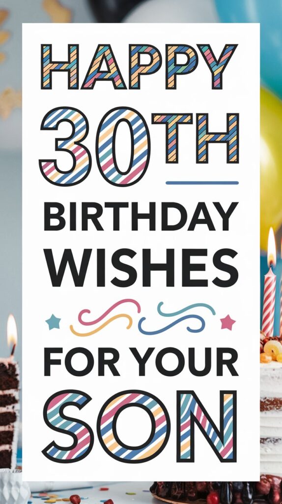 Happy 30th Birthday Wishes for Son