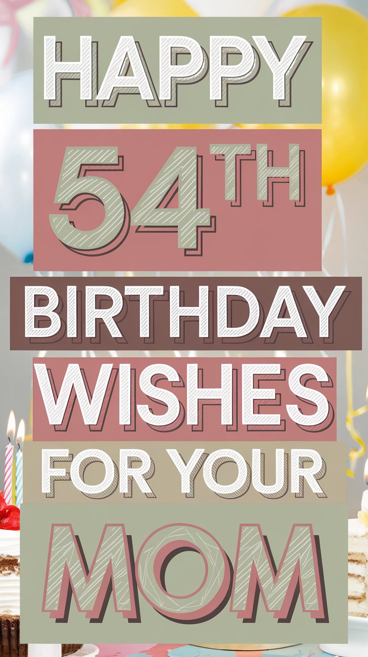 Happy 54th Birthday Wishes for Mom