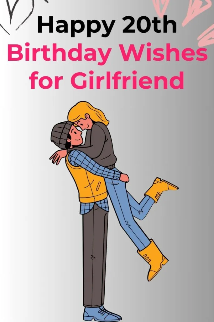 Happy 20th Birthday Wishes for Girlfriend