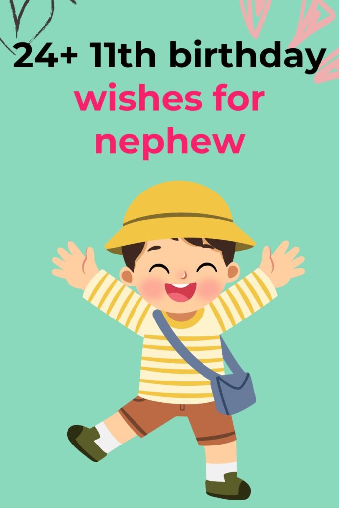 11th birthday wishes for nephew