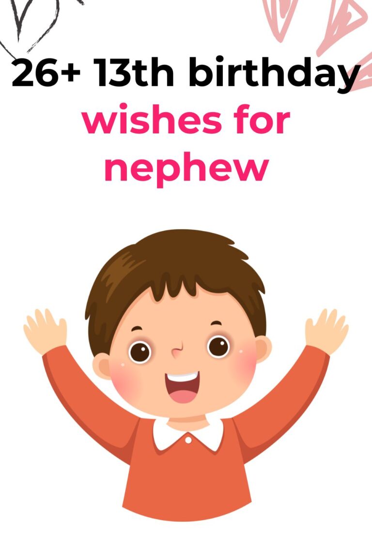 26+ 13th Birthday Wishes for Nephew – Officially a Teenager!