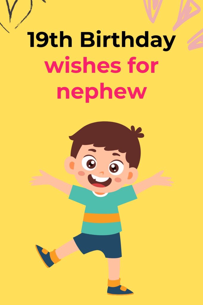 19th Birthday wishes for nephew