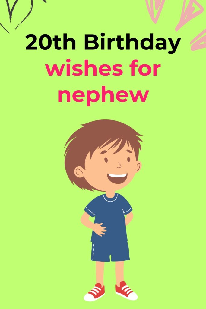 20th Birthday wishes for nephew
