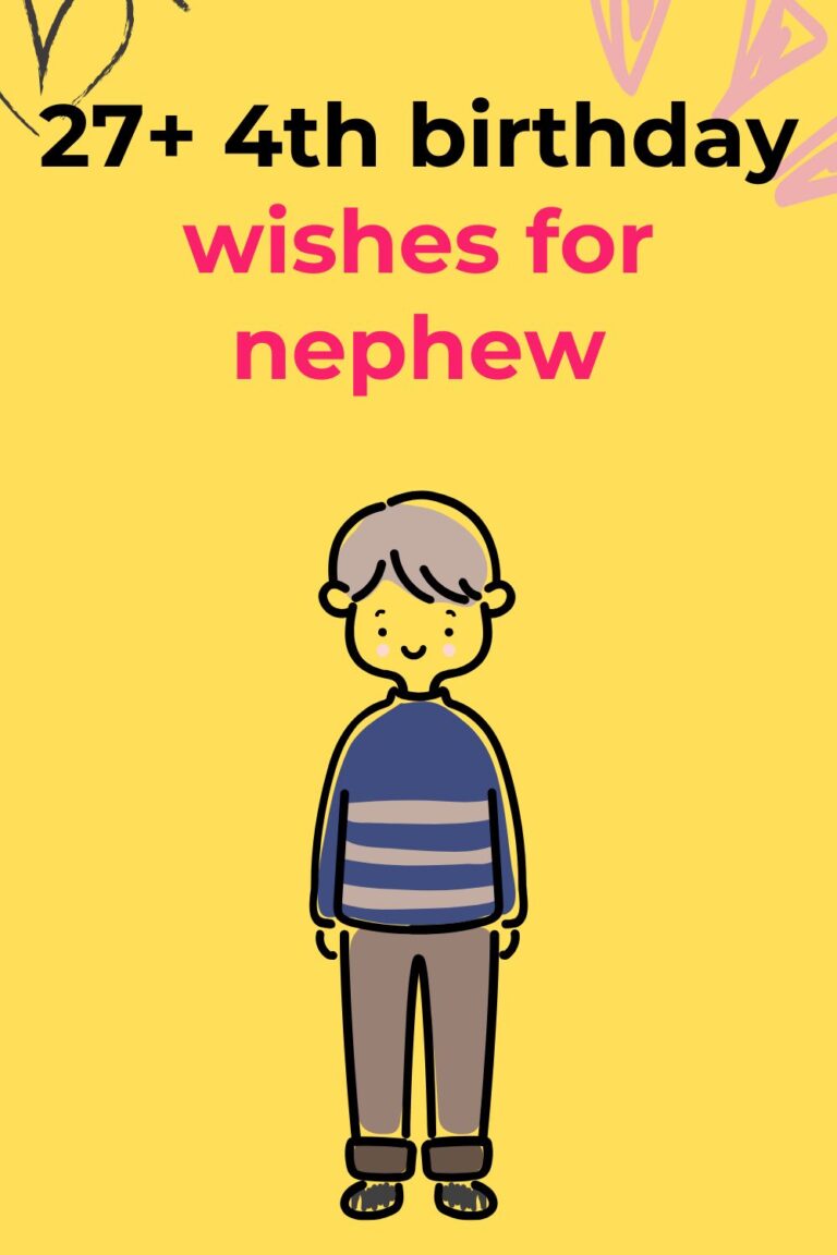 27+4th Birthday Wishes for Nephew