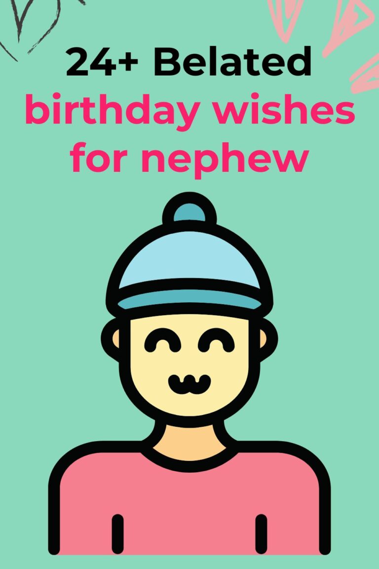 24+ Belated Birthday Wishes for My Amazing Nephew