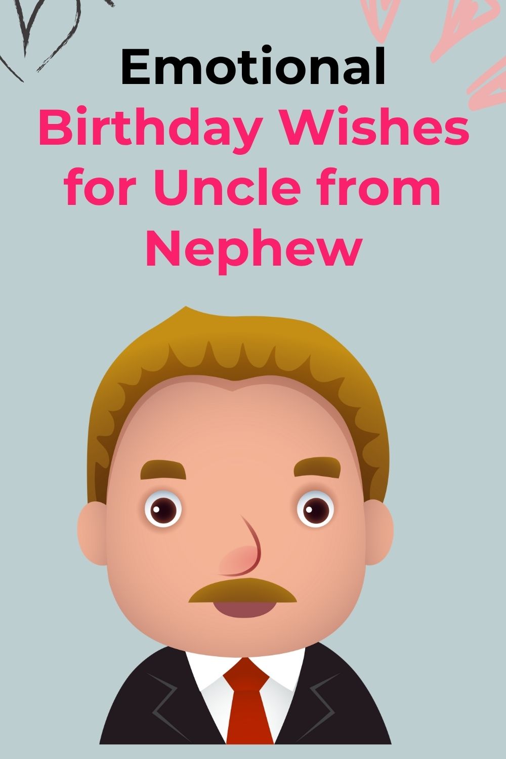Emotional Birthday Wishes for Uncle from Nephew