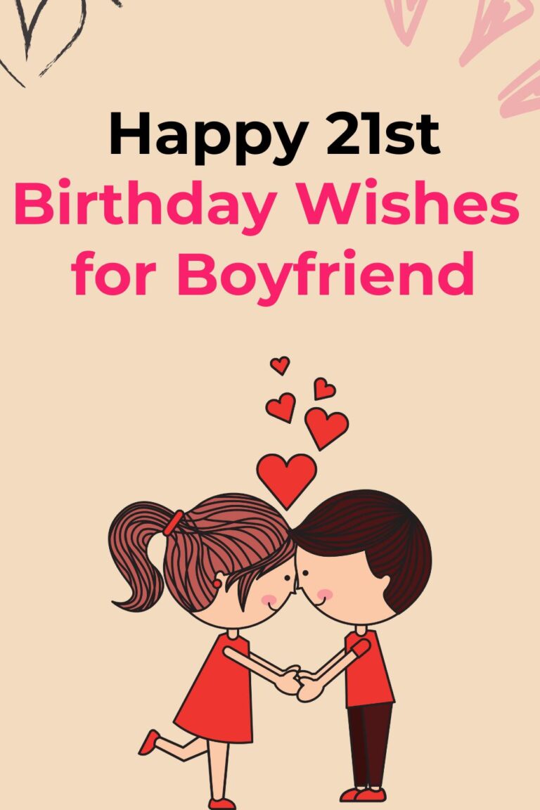 Happy 21st Birthday Wishes for Boyfriend