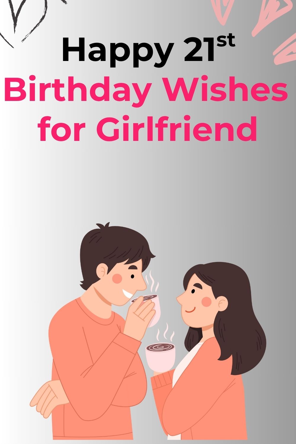 Happy 21st Birthday Wishes for Girlfriend