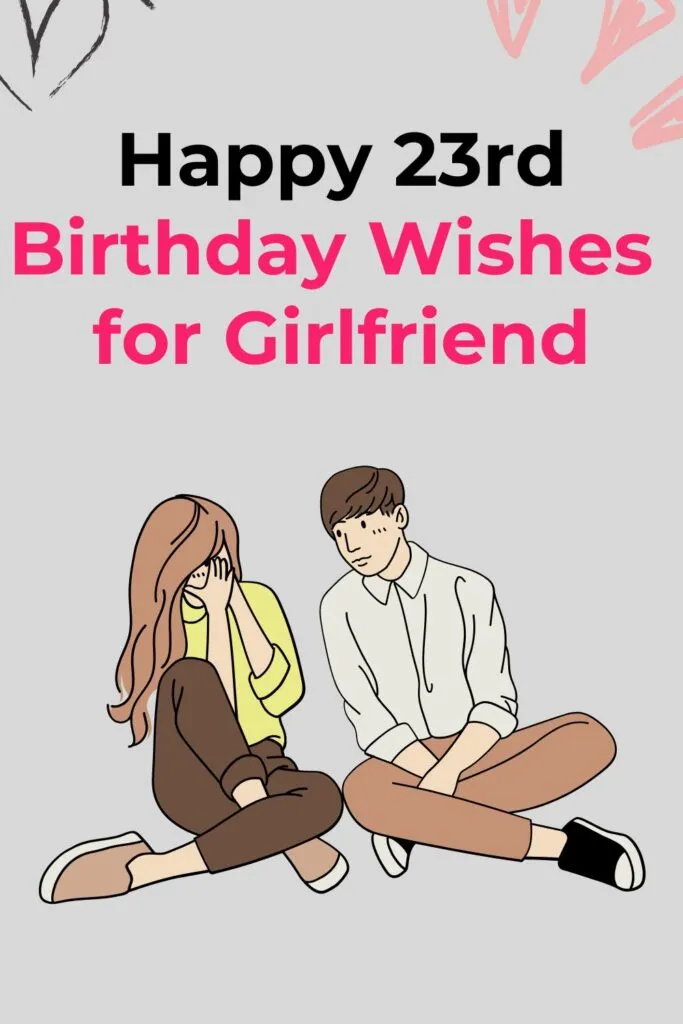 Happy 23rd Birthday Wishes for Girlfriend
