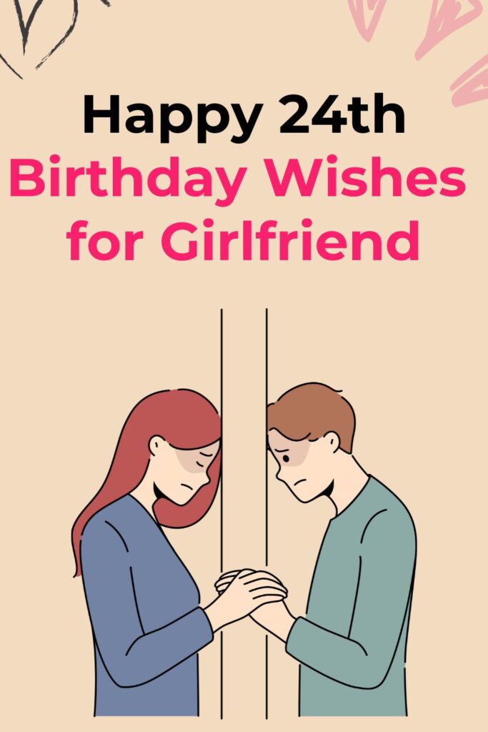 Happy 24th Birthday Wishes for Girlfriend