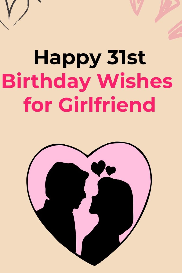 Happy 31st Birthday Wishes for Girlfriend