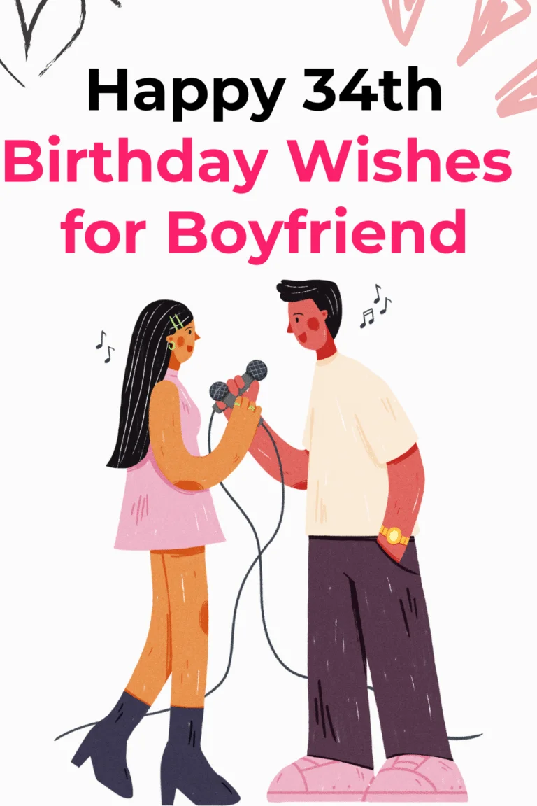 Happy 34th Birthday Wishes for Boyfriend