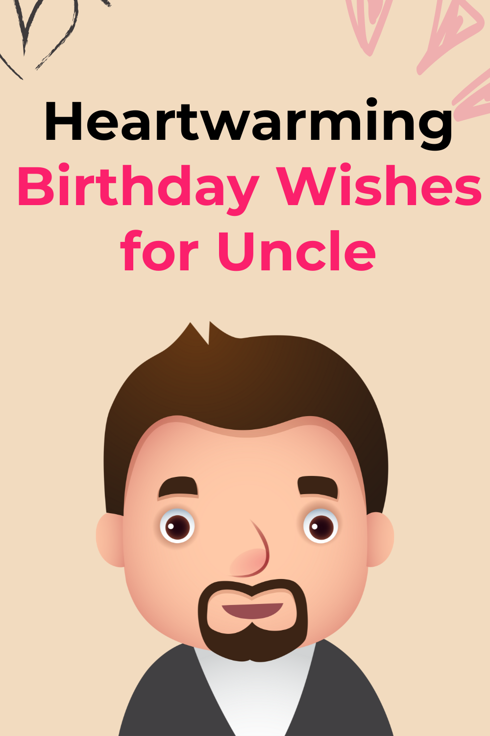Heartwarming Birthday Wishes for Uncle