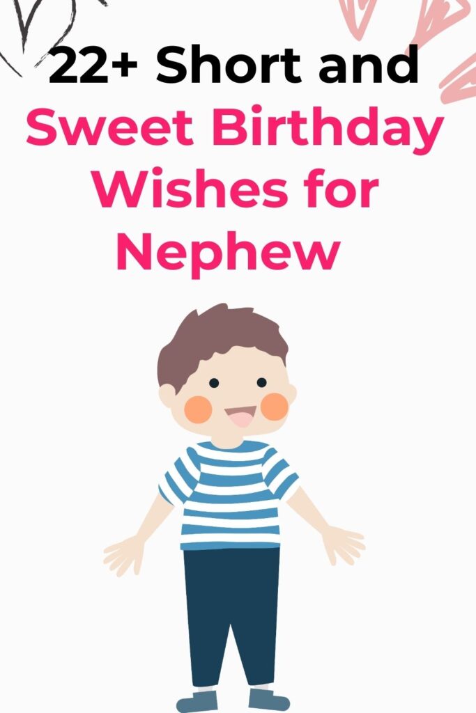 Short and Sweet Birthday Wishes for Nephew